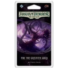 For the Greater Good Mythos Pack: Arkham Horror LCG Exp