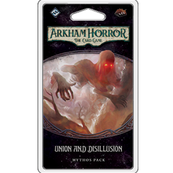 Arkham Horror LCG: Union and Disillusion
