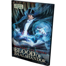 Arkham Horror: Blood of Baalshandor Novella