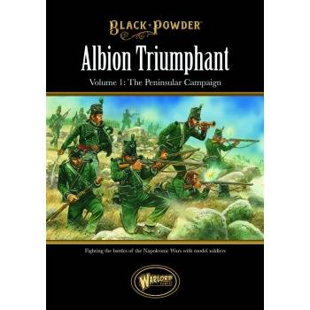 Albion Triumphant Volume 1 - The Peninsular Campaign