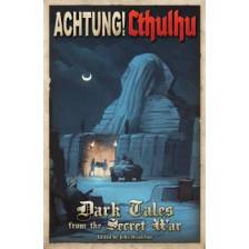Achtung! Cthulhu Fiction: Dark Tales From the Secret War
